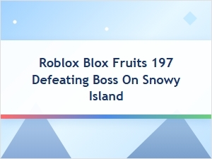 Defeating the Boss on the Snowy Island in Blox Fruits