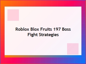 Defeating the 197 Boss in Blox Fruits